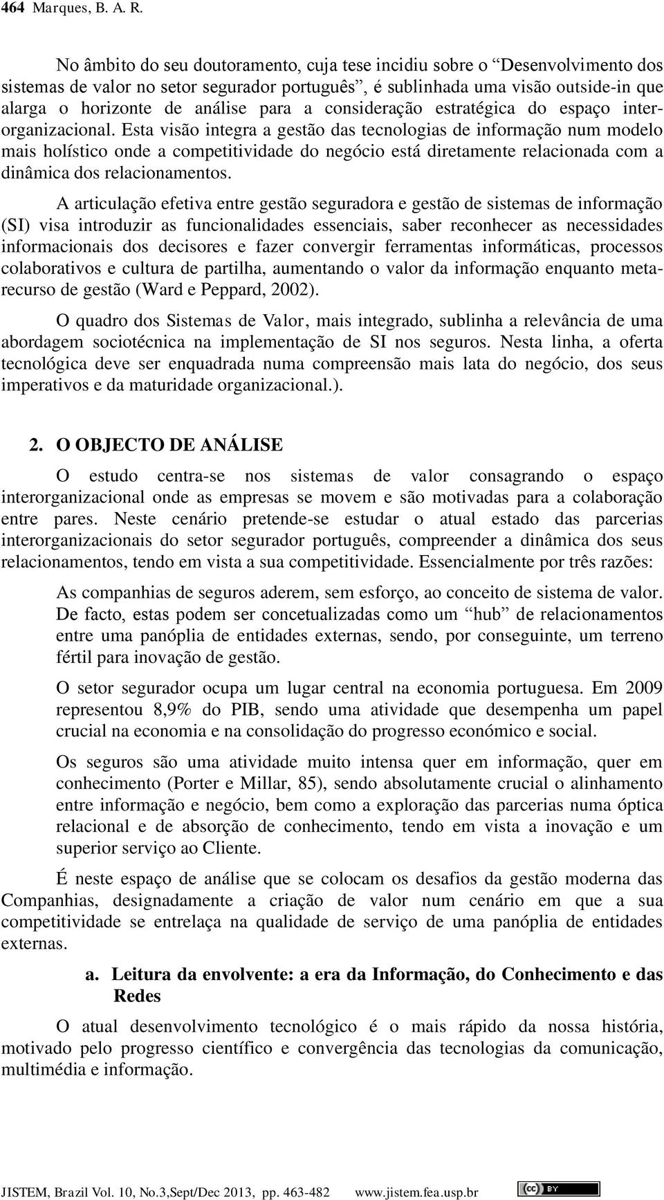 consideração estratégica do espaço interorganizacional.