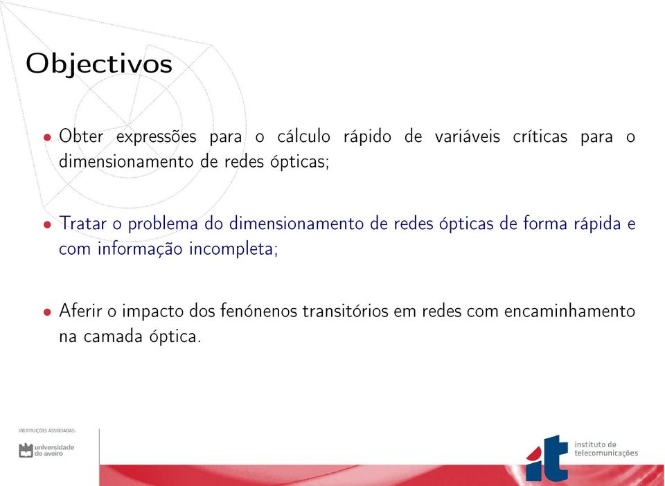 dimensionamento de redes ópticas de forma rápida e com informação