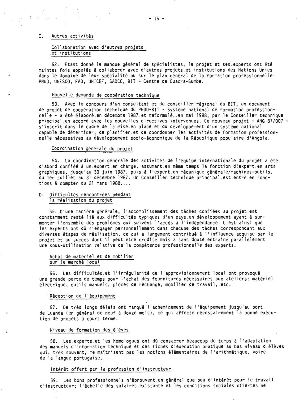 Nuvelle demnde de cpértin technique 53. Avec le cncurs d'un cnsultnt.