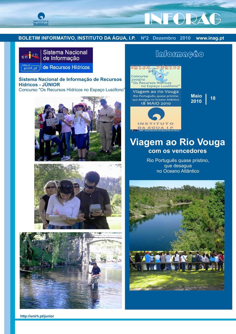 "Os Recursos Hídricos no Espaço Lusófono Maio 2010 18 Viagem ao Rio Vouga com os