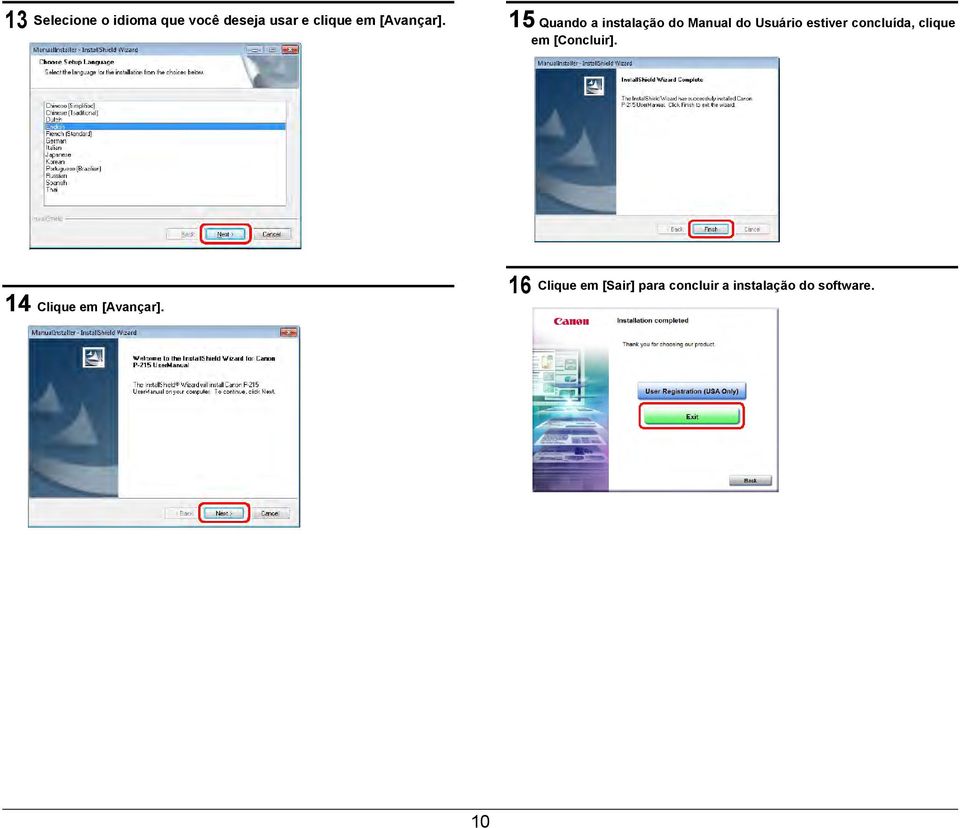 15 Quando a instalação do Manual do Usuário estiver