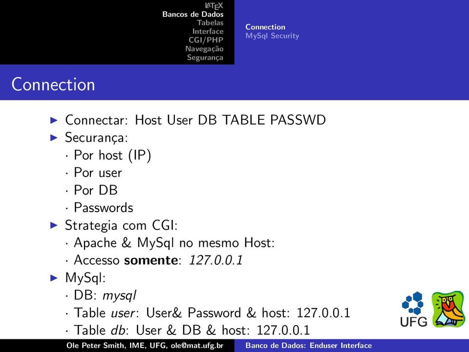 Apache & MySql no mesmo Host: Accesso somente: 127.0.