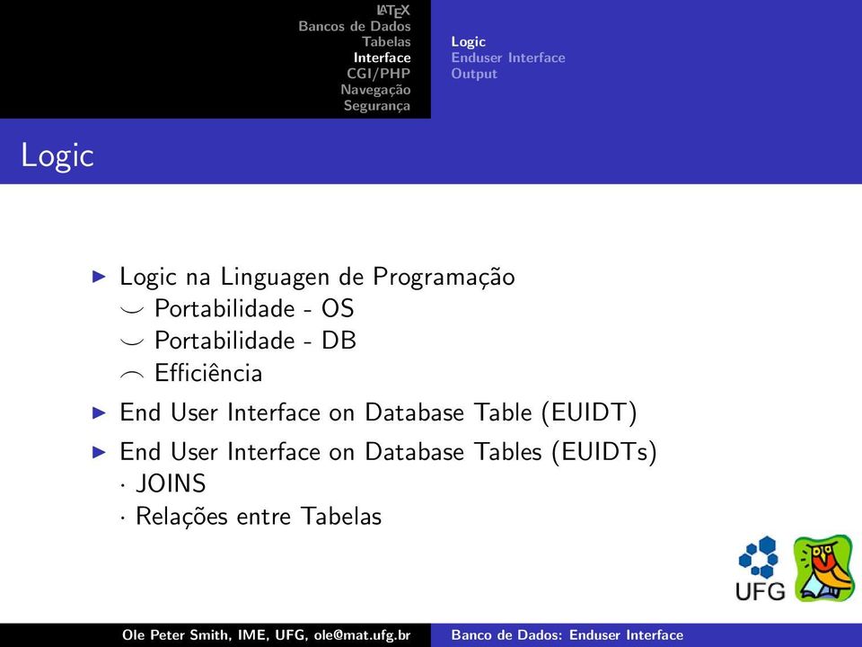 Efficiência End User on Database Table (EUIDT) End