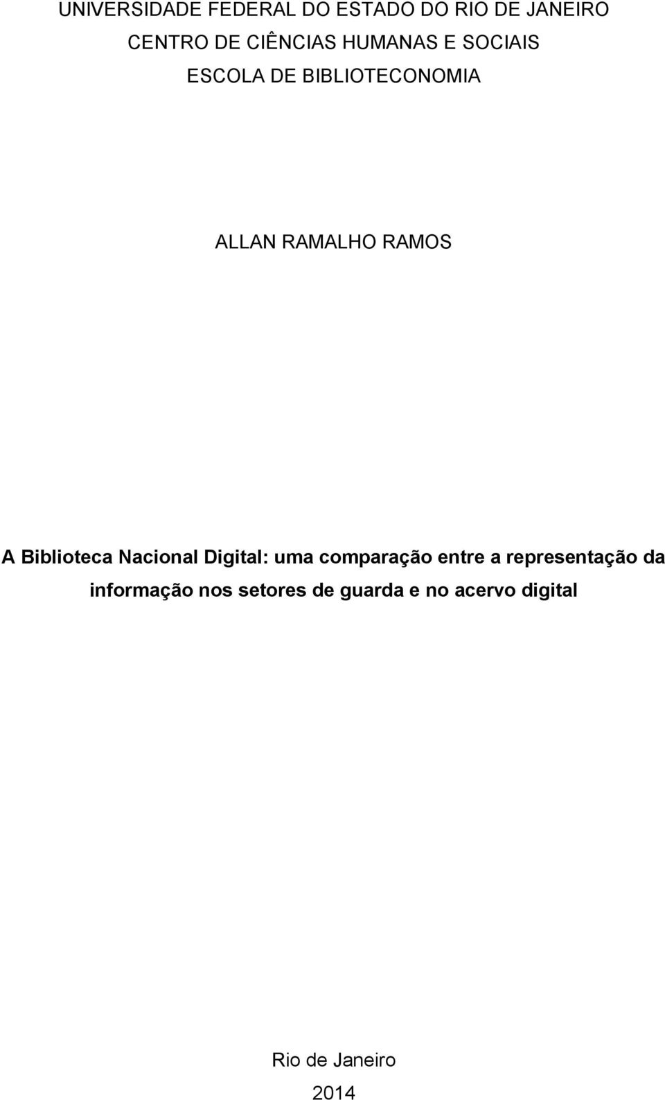 Biblioteca Nacional Digital: uma comparação entre a representação da