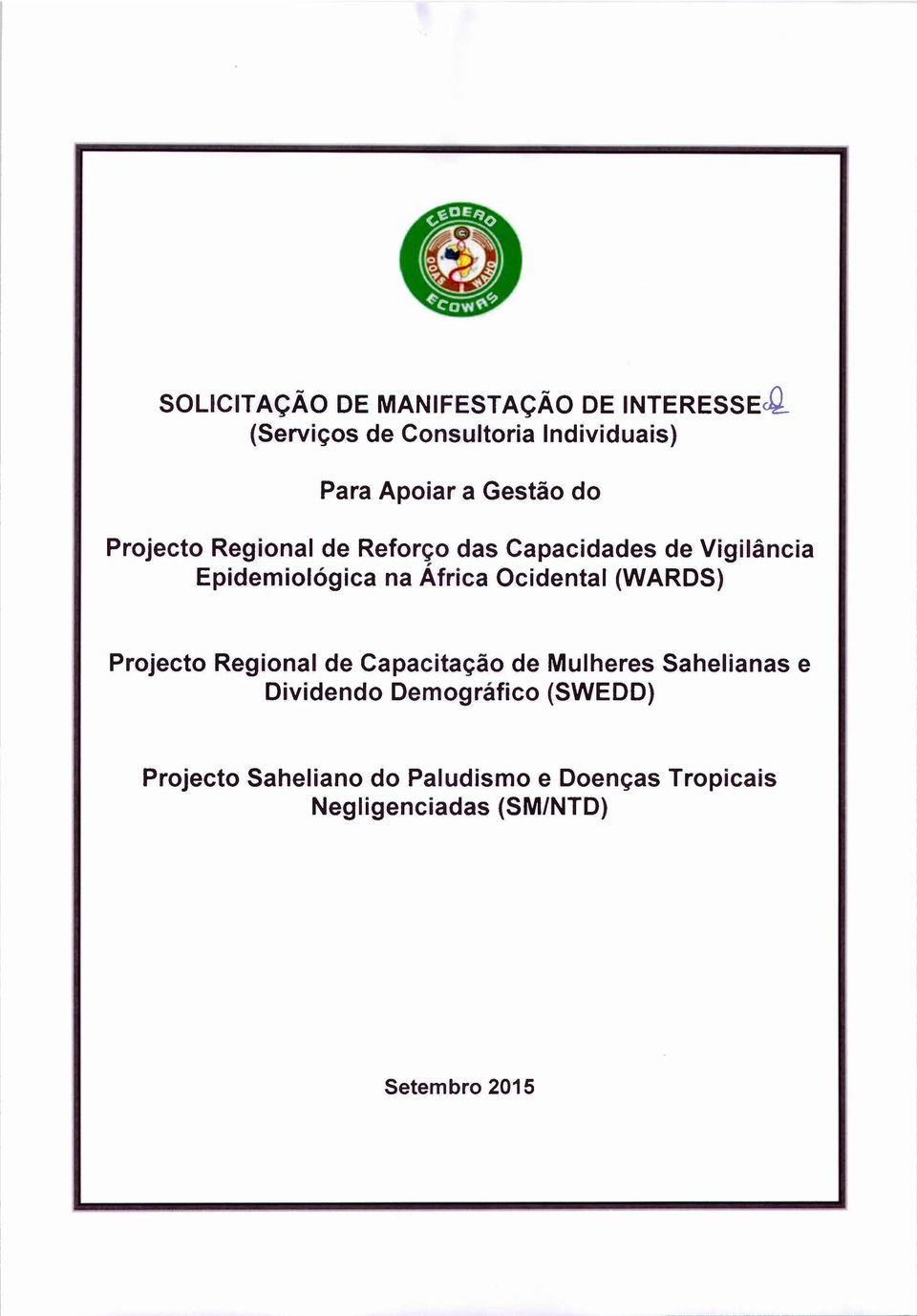 Ocidental (WARDS) Projecto Regional de Capacltacâo de Mulheres Sahelianas e Dividendo