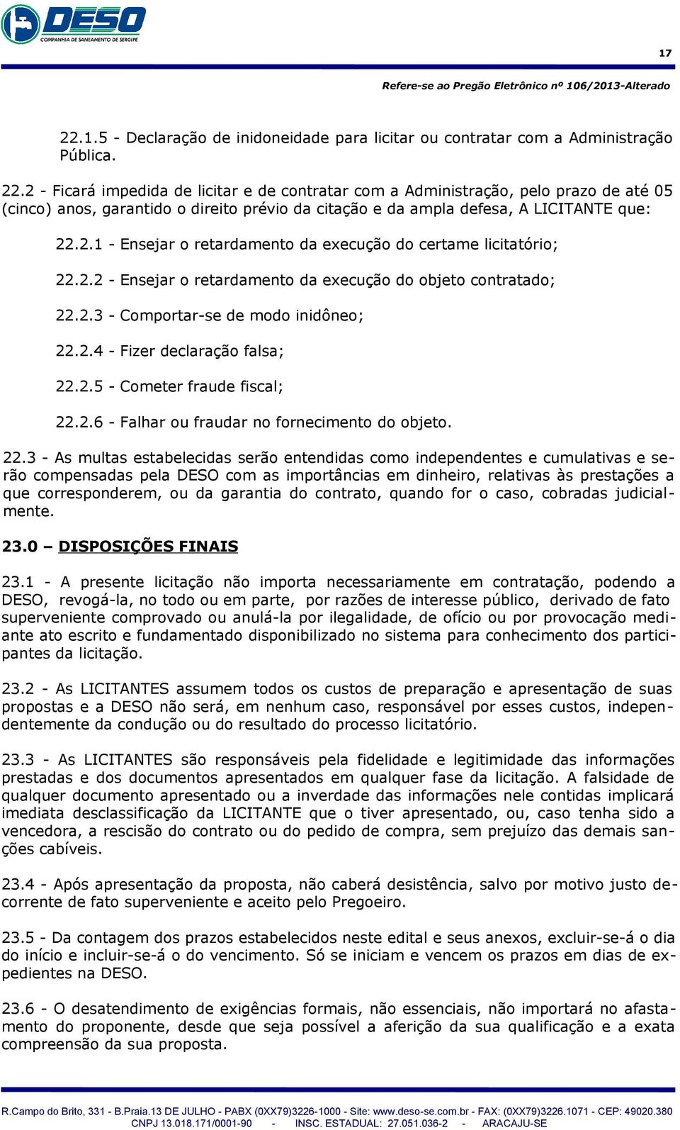 2.5 - Cometer fraude fiscal; 22.