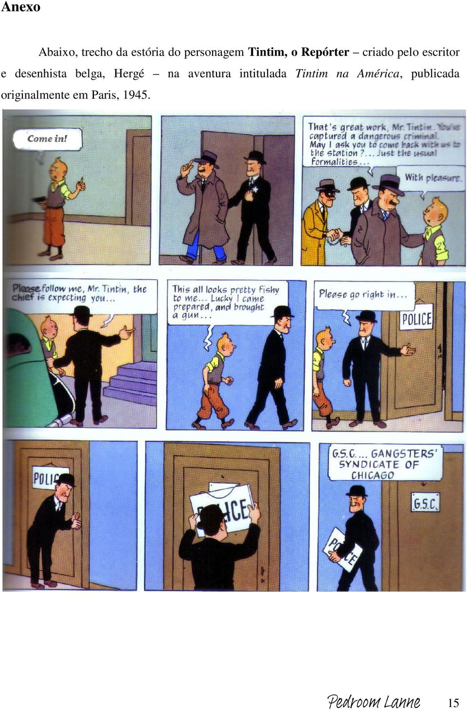 belga, Hergé na aventura intitulada Tintim na