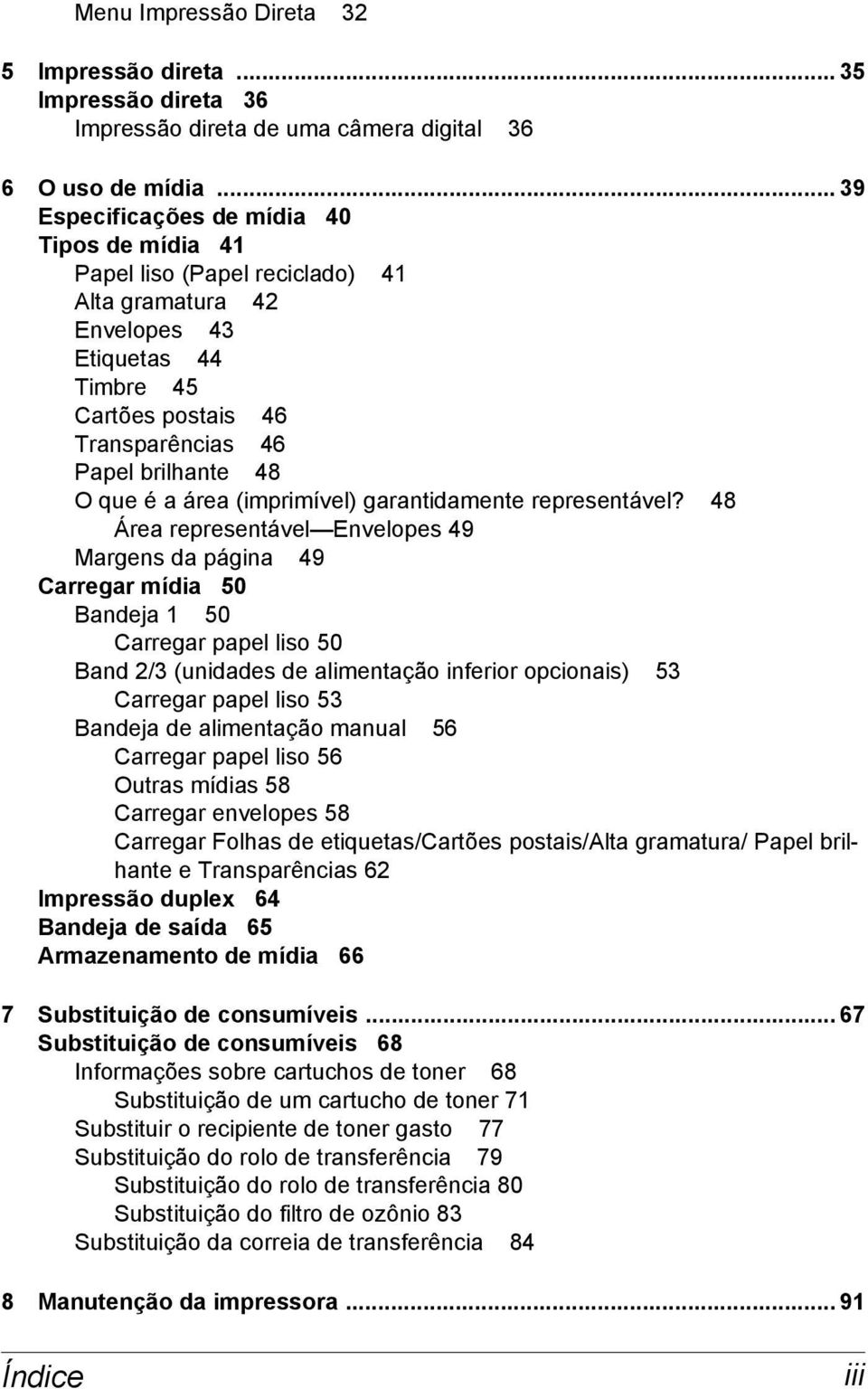 é a área (imprimível) garantidamente representável?