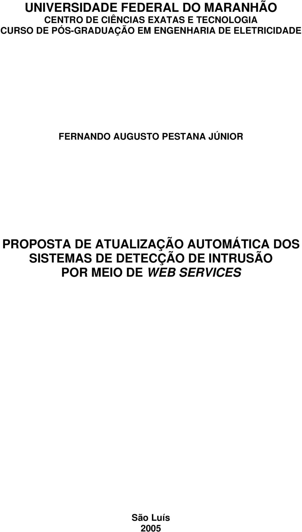 FERNANDO AUGUSTO PESTANA JÚNIOR PROPOSTA DE ATUALIZAÇÃO AUTOMÁTICA