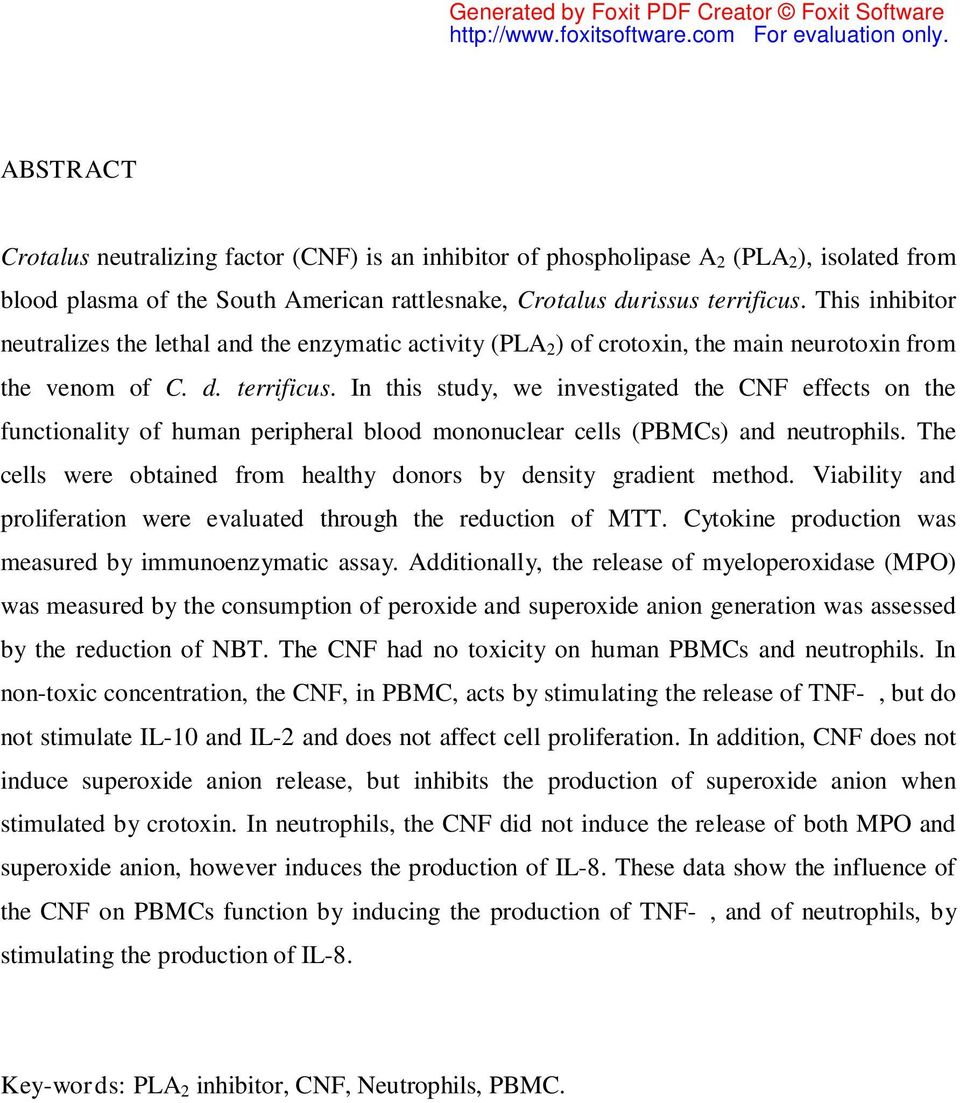 In this study, we investigated the CNF effects on the functionality of human peripheral blood mononuclear cells (PBMCs) and neutrophils.