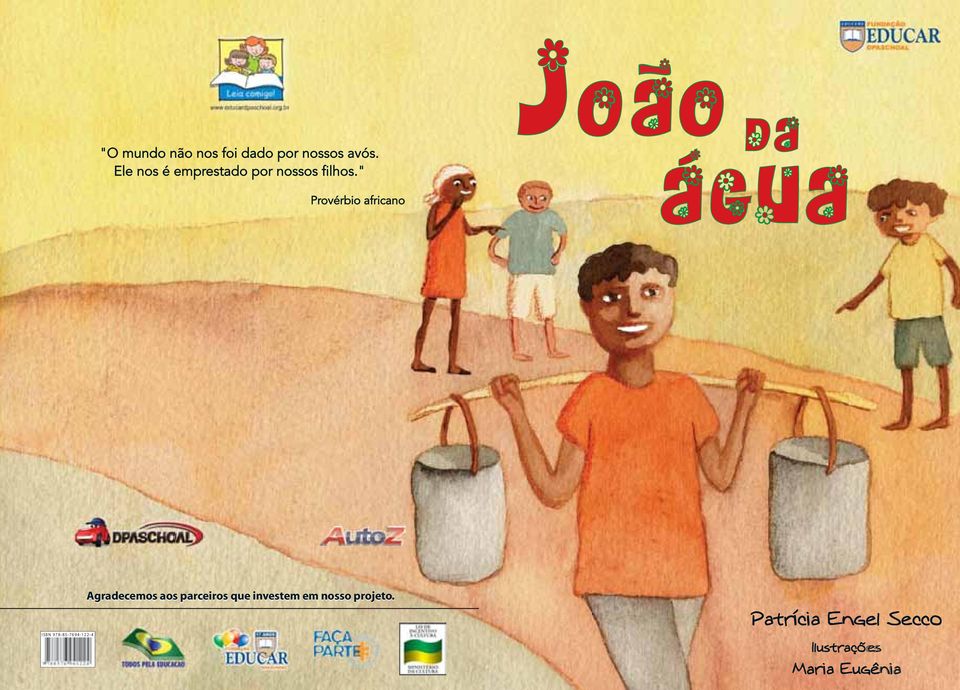 " Provérbio africano Joao da agua ISBN 978-85-7694-122-4