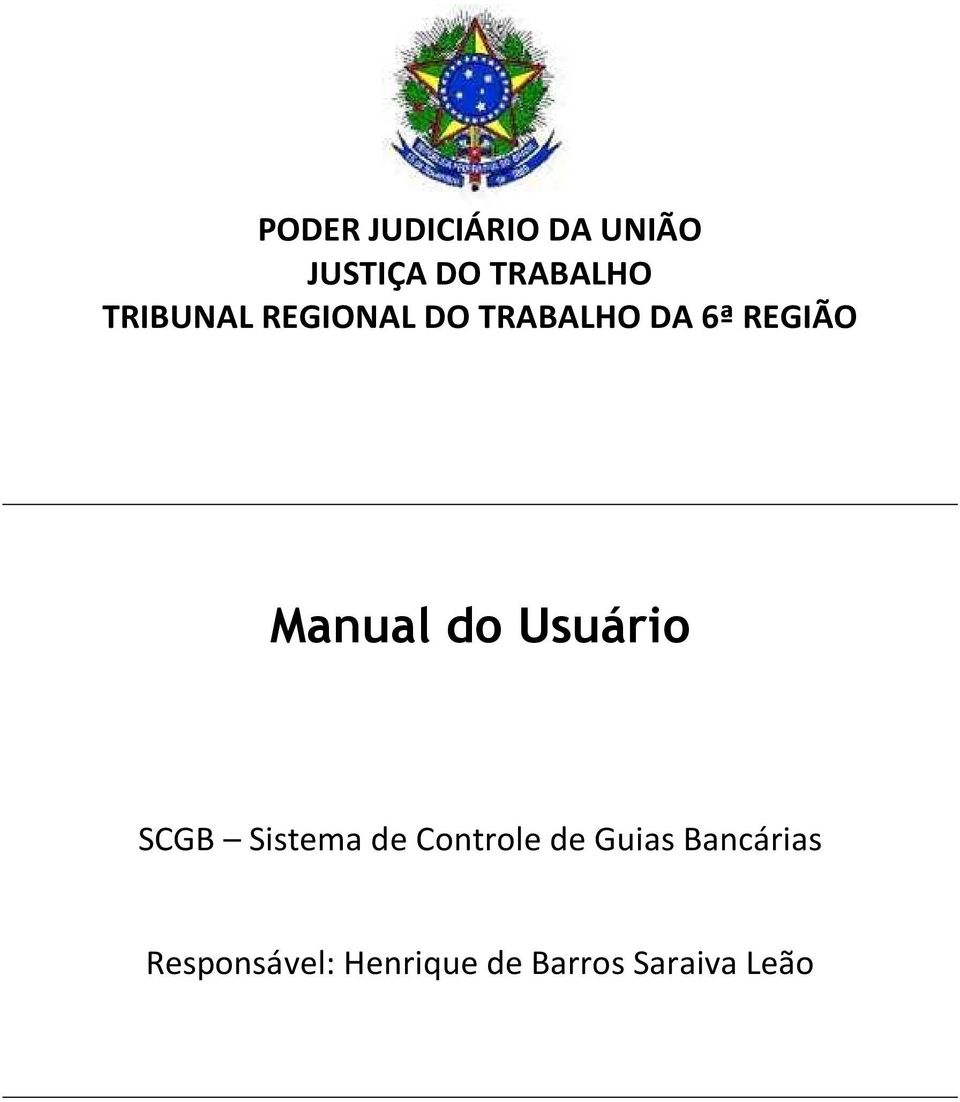 Manual do Usuário SCGB Sistema de Controle de
