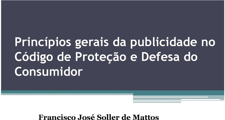 Proteção e Defesa do