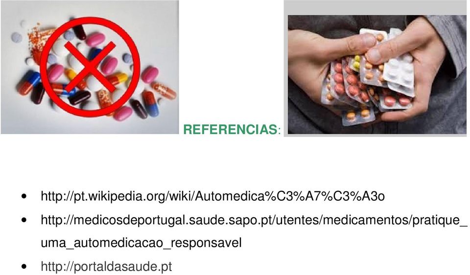 pt/utentes/medicamentos/pratique_ uma_automedicacao_responsavel
