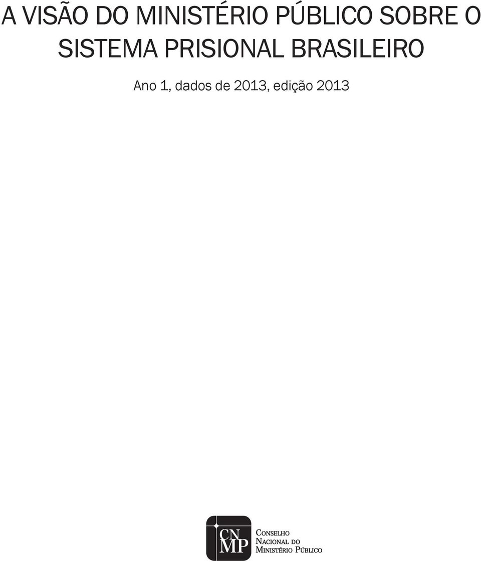 PRISIONAL BRASILEIRO Ano