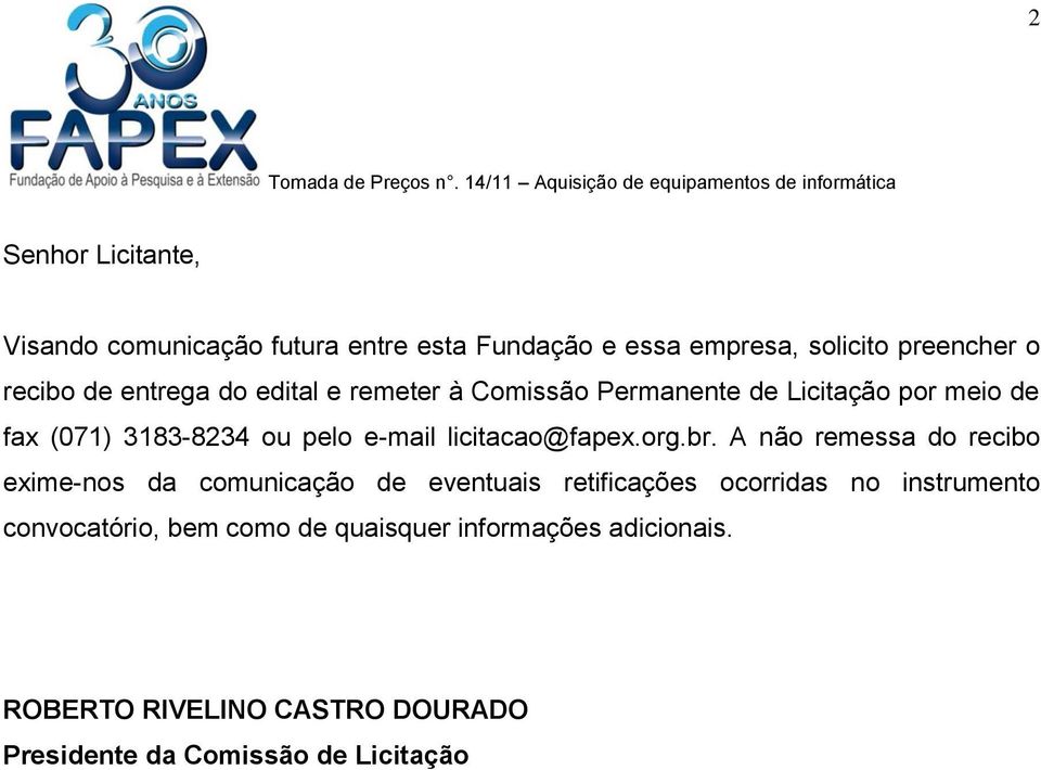 licitacao@fapex.org.br.