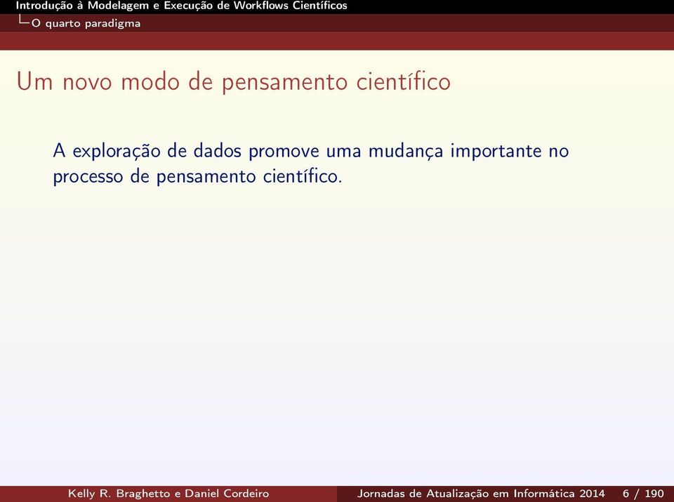 processo de pensamento científico. Kelly R.