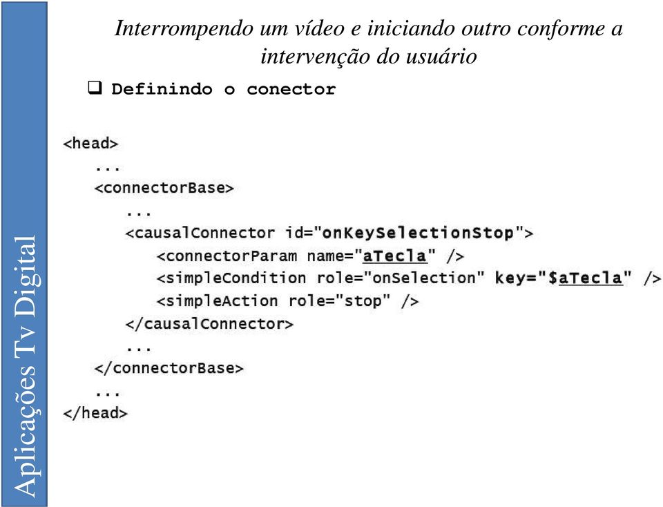 conforme a intervenção