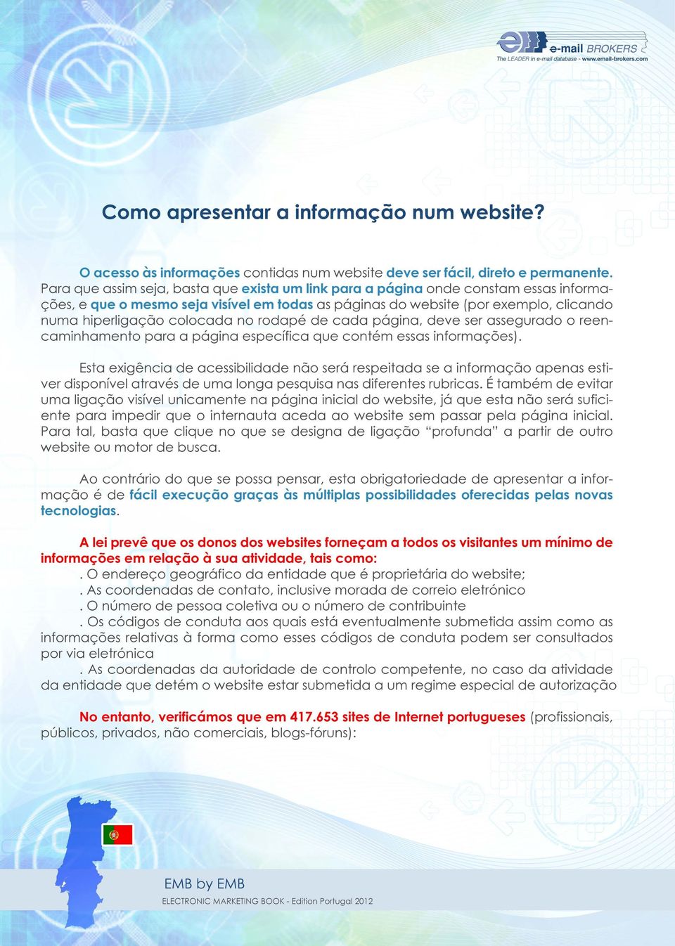 no rodapé de cada página, deve ser assegurado o reencaminhamento para a página específica que contém essas informações).