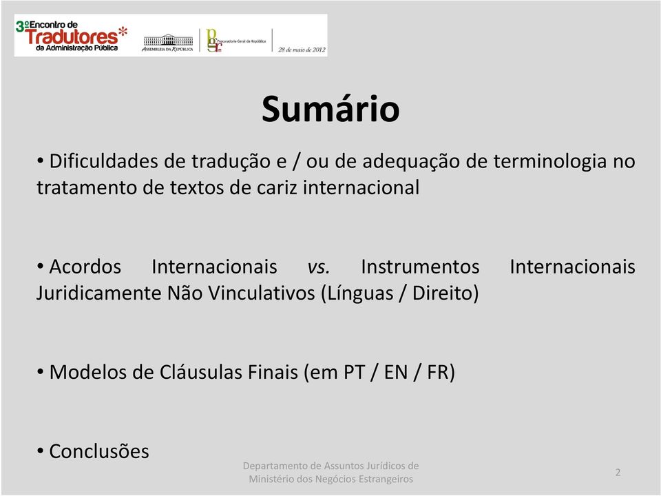 vs. Instrumentos Internacionais Juridicamente Não Vinculativos