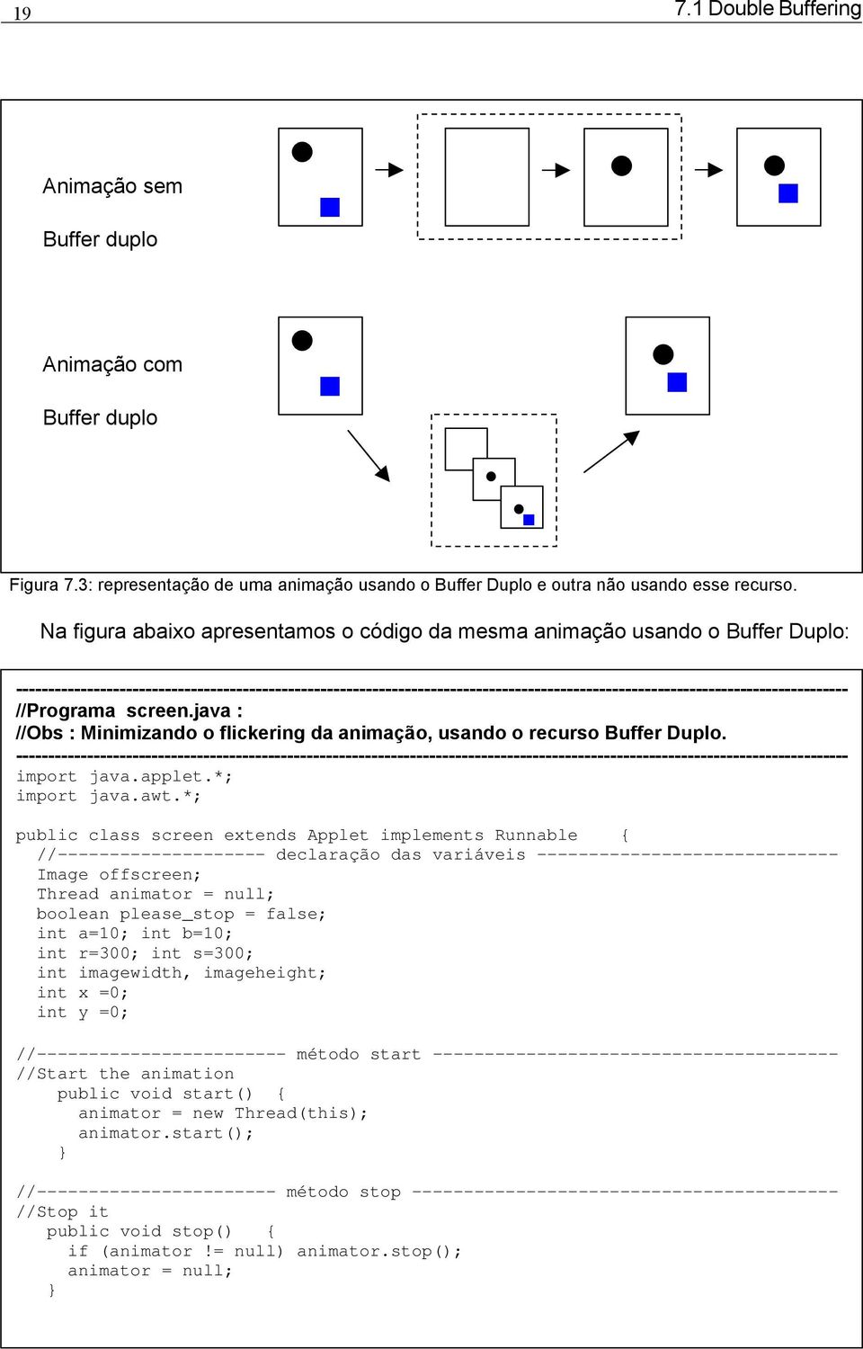 --------------------------------------------------------------------------------------------------------------------------------- //Programa screen.