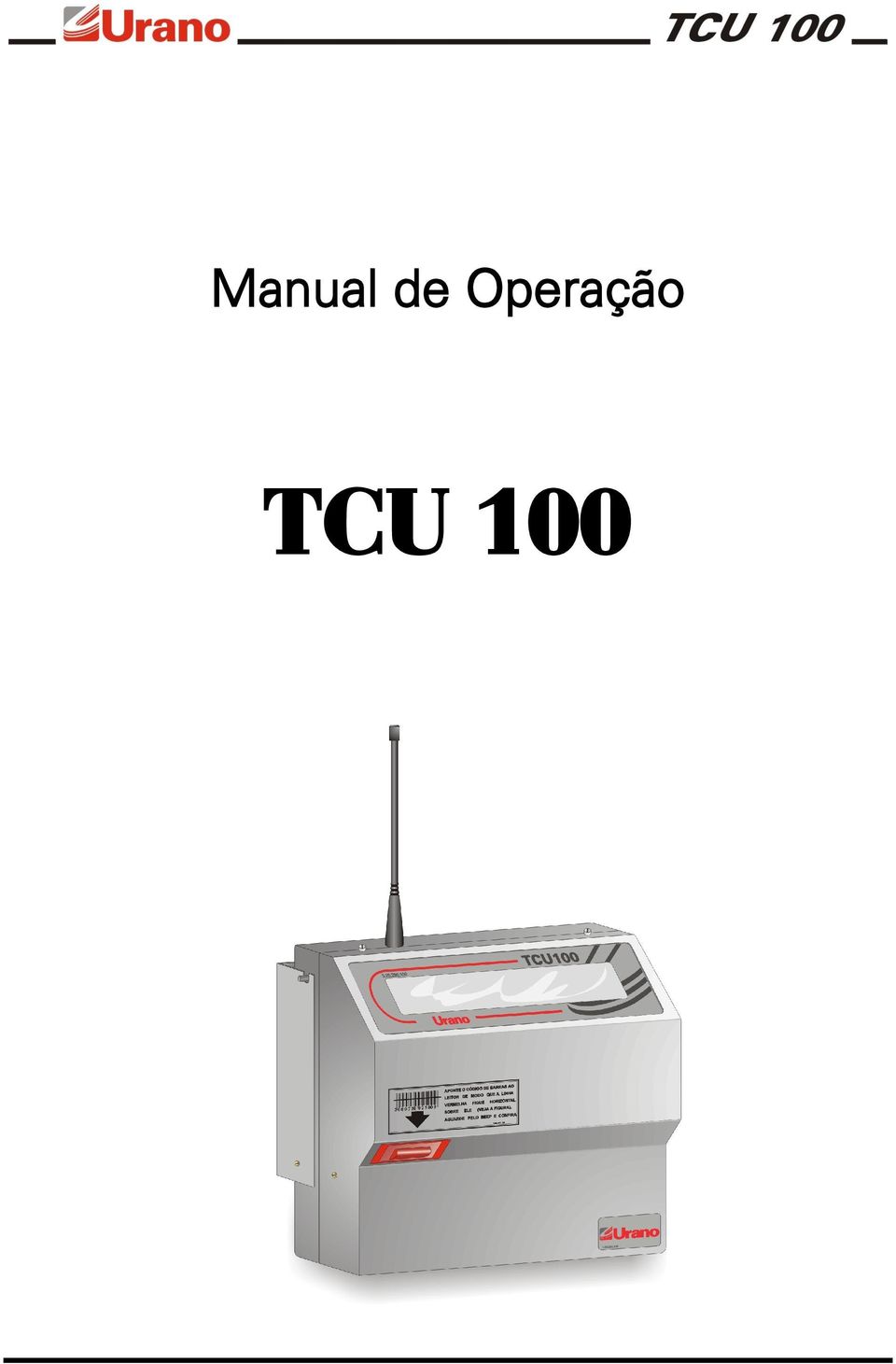 TCU 100
