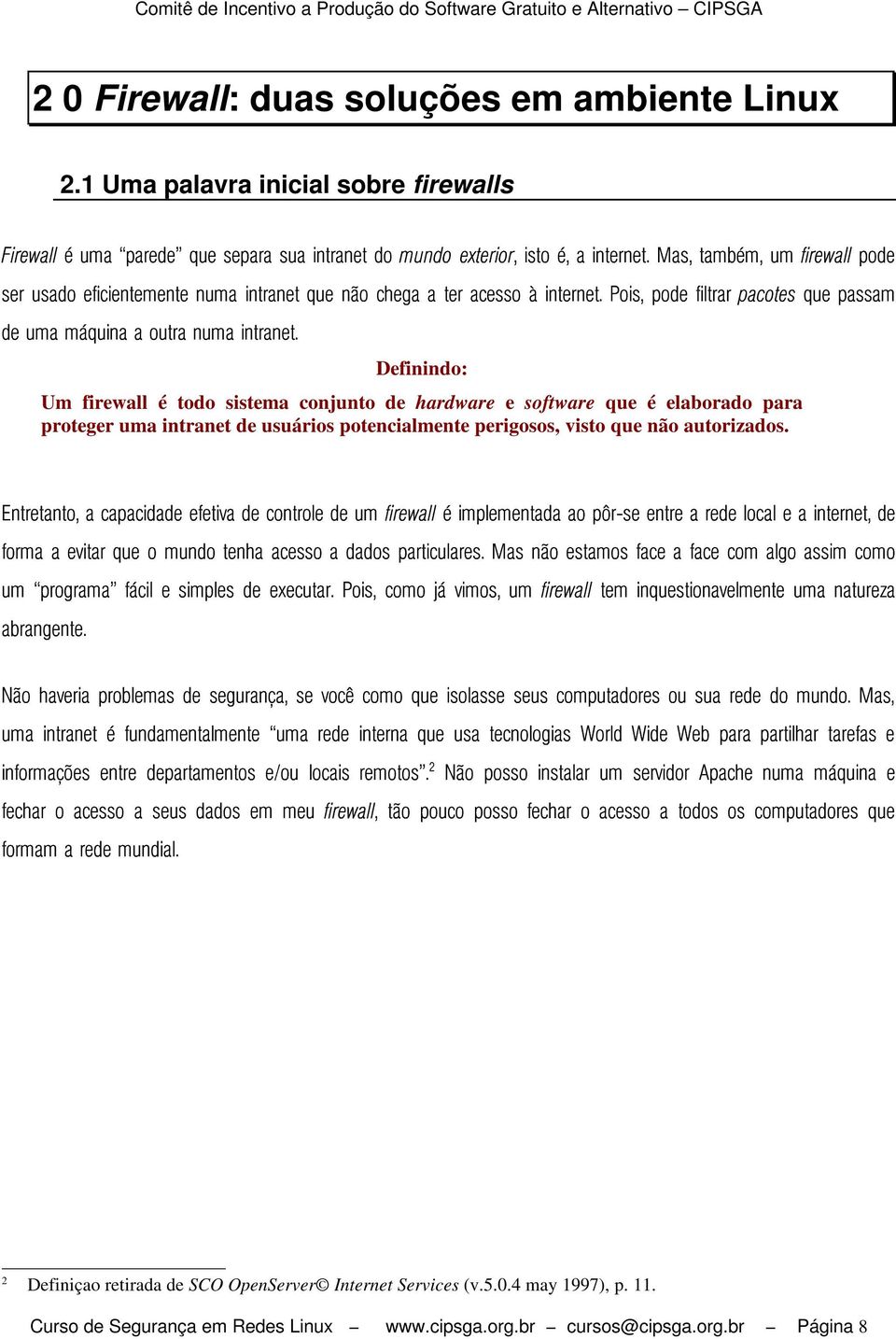 perigosos, visto que não autorizados. 0 # U5: P " # $ @! E % &,! K #, # U5: P $ =! H @ # ' $! E # % $ N N N @ 2 v &! H @, $ @ U5: P # @ $!