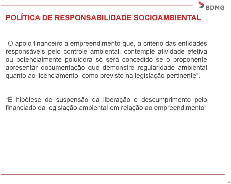 proponente apresentar documentação que demonstre regularidade ambiental quanto ao licenciamento, como previsto na