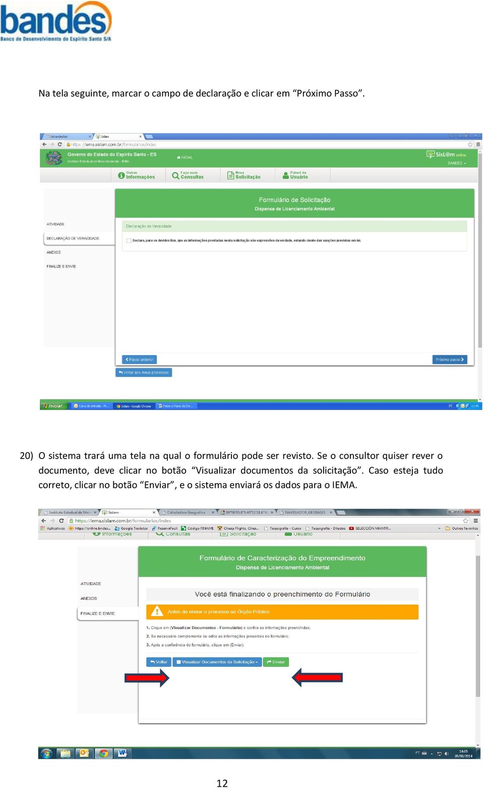 Se o consultor quiser rever o documento, deve clicar no botão Visualizar documentos