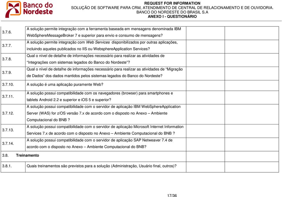 Qual o nível de detalhe de informações necessário para realizar as atividades de Integrações com sistemas legados do Banco do Nordeste?