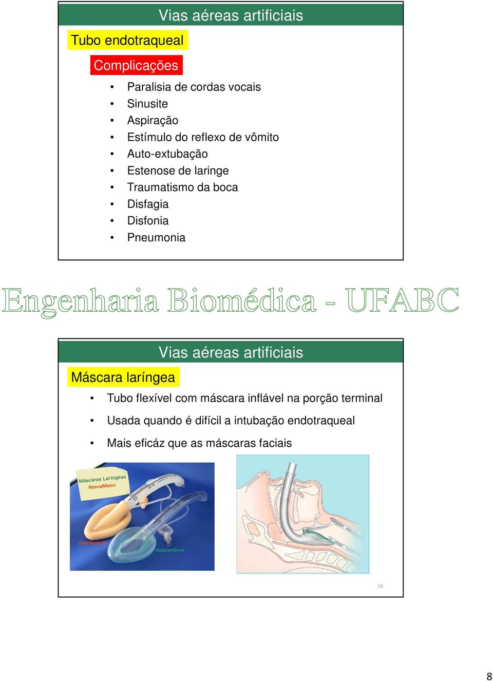 Disfonia Pneumonia Máscara laríngea Tubo flexível com máscara inflável na porção