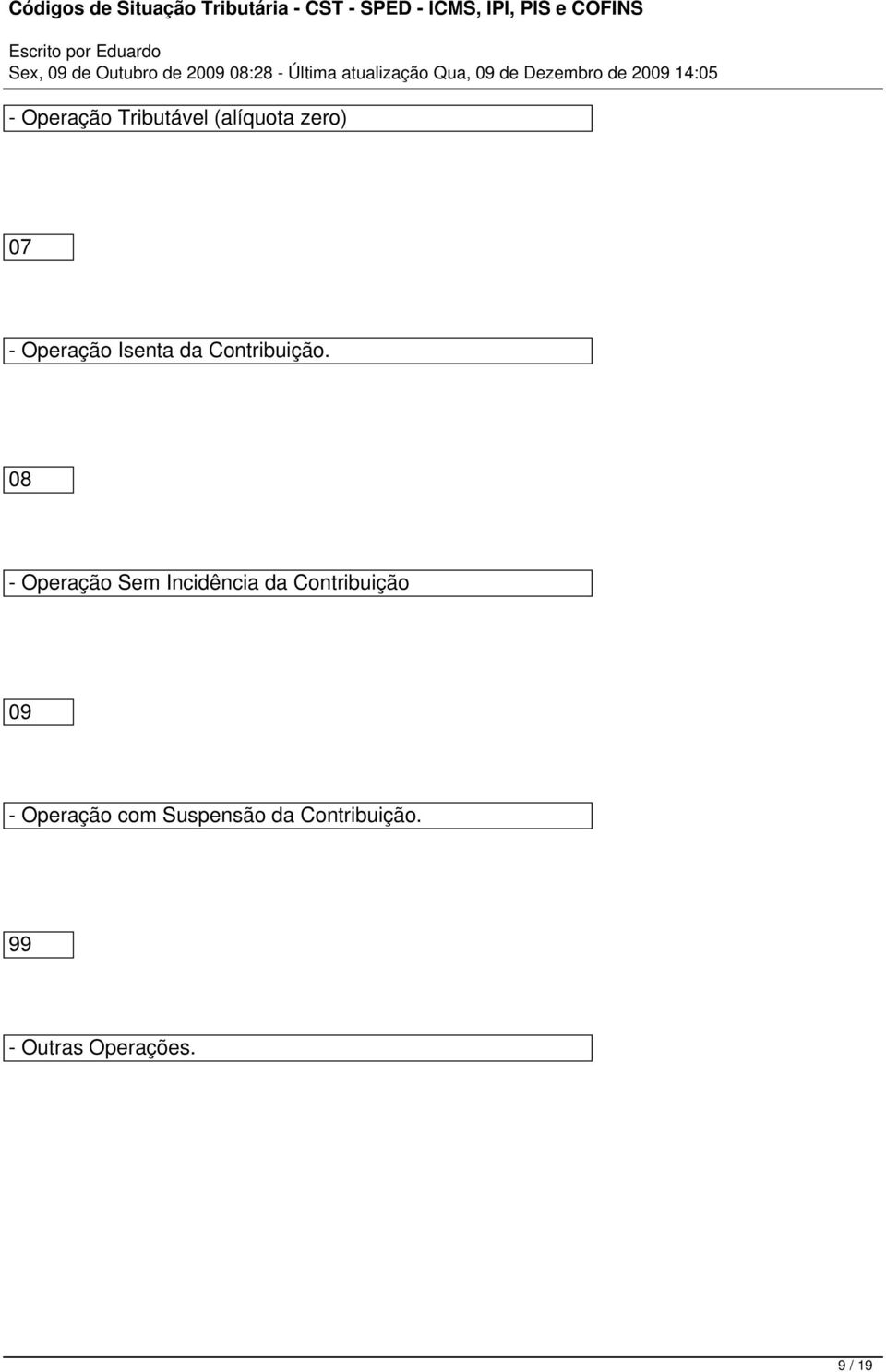 08 - Operação Sem Incidência da Contribuição 09