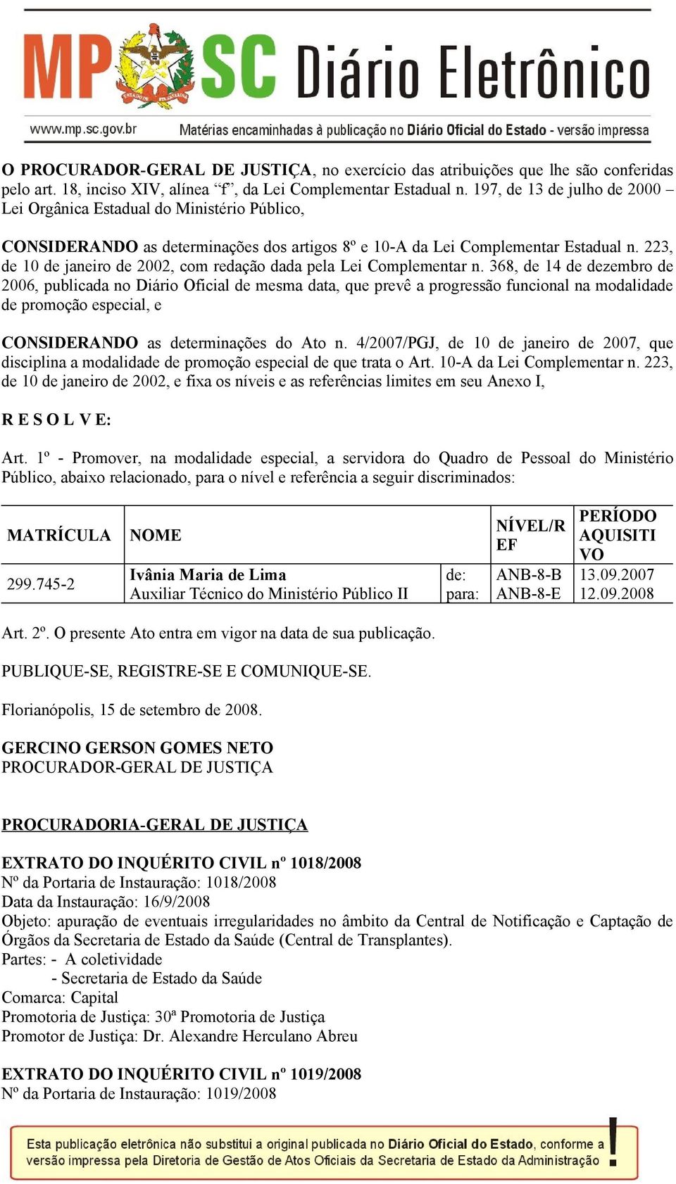 223, de 10 de janeiro de 2002, com redação dada pela Lei Complementar n.