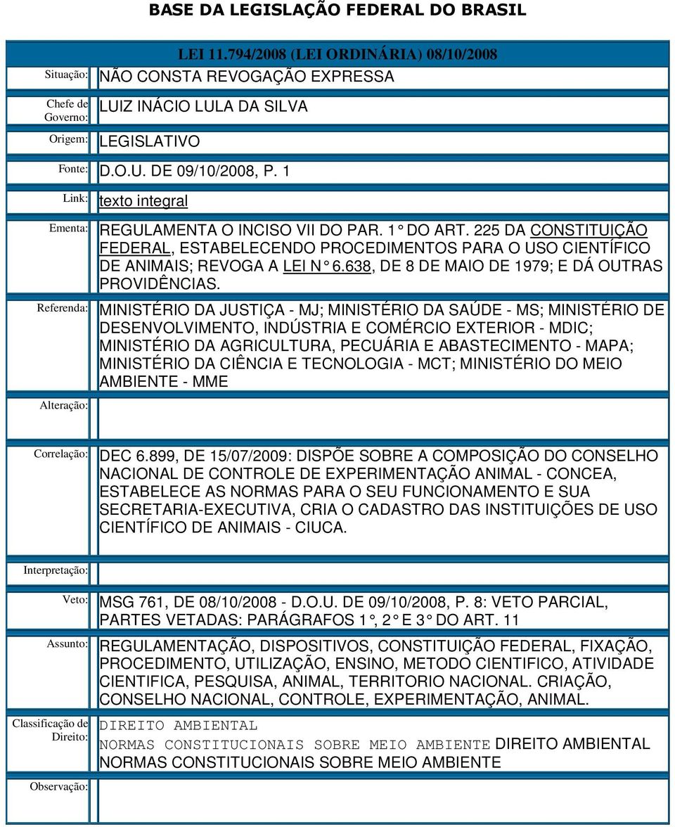 638, DE 8 DE MAIO DE 1979; E DÁ OUTRAS PROVIDÊNCIAS.