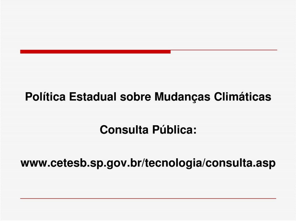 Consulta Pública: www.