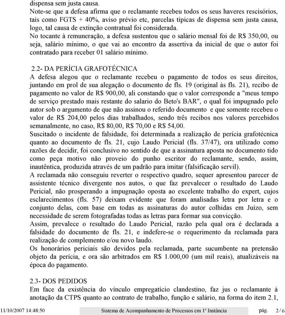 extinção contratual foi considerada.