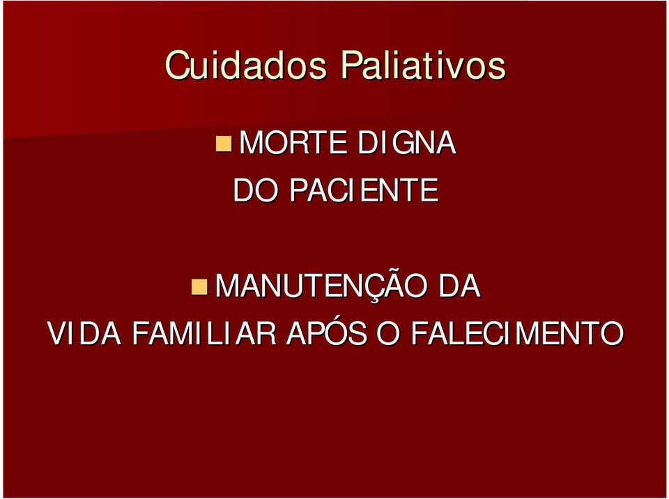 PACIENTE MANUTENÇÃO DA