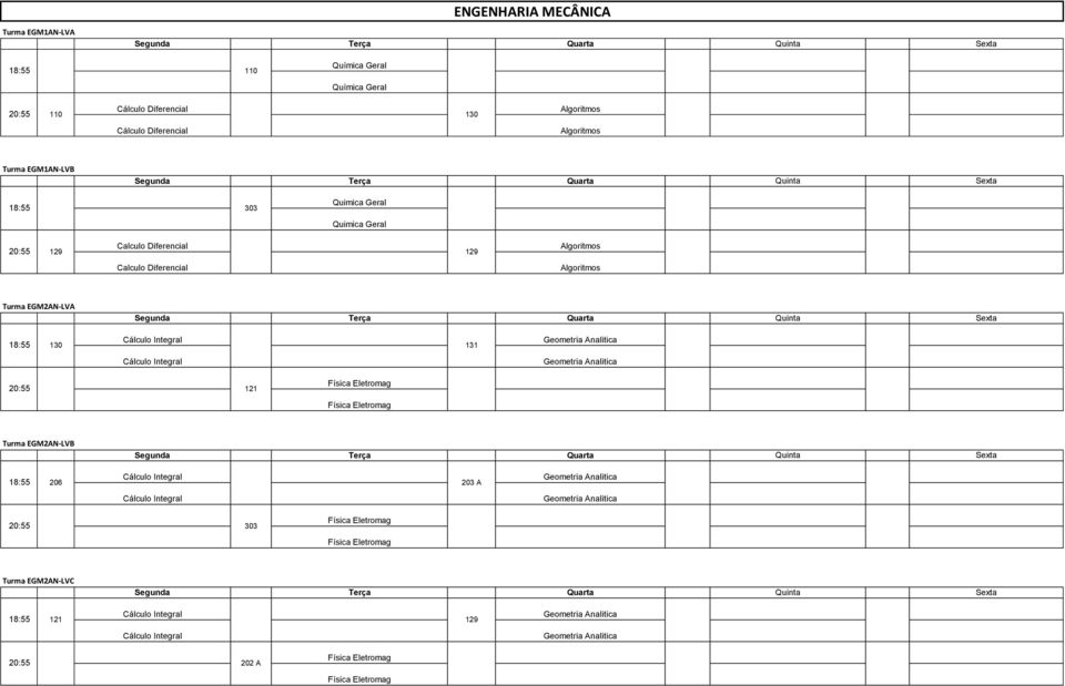 EGM2AN-LVA 18:55 130 131 20:55 121 Turma EGM2AN-LVB