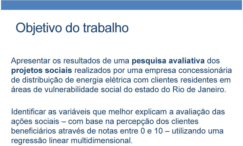 social do estado do Rio de Janeiro.