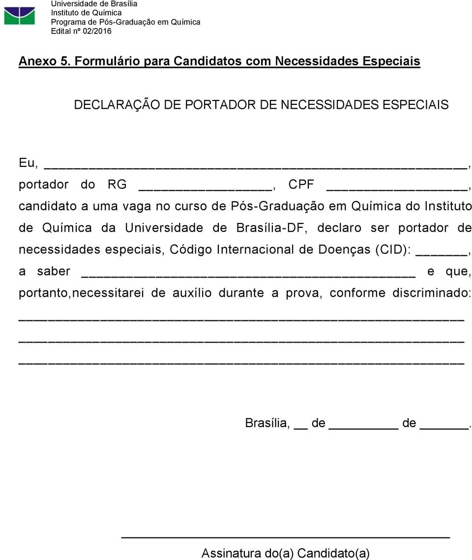 do RG, CPF, candidato a uma vaga no curso de Pós-Graduação em Química do Instituto de Química da Universidade de