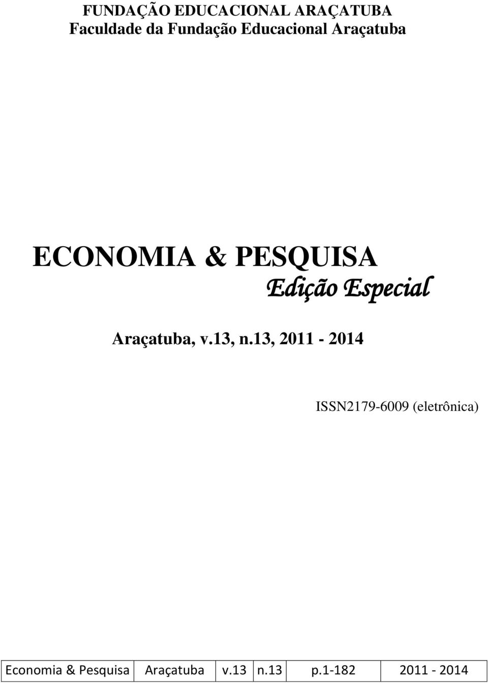 Especial Araçatuba, v.13, n.