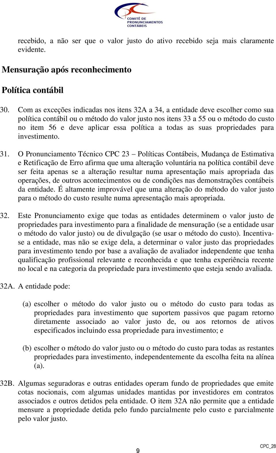 política a todas as suas propriedades para investimento. 31.