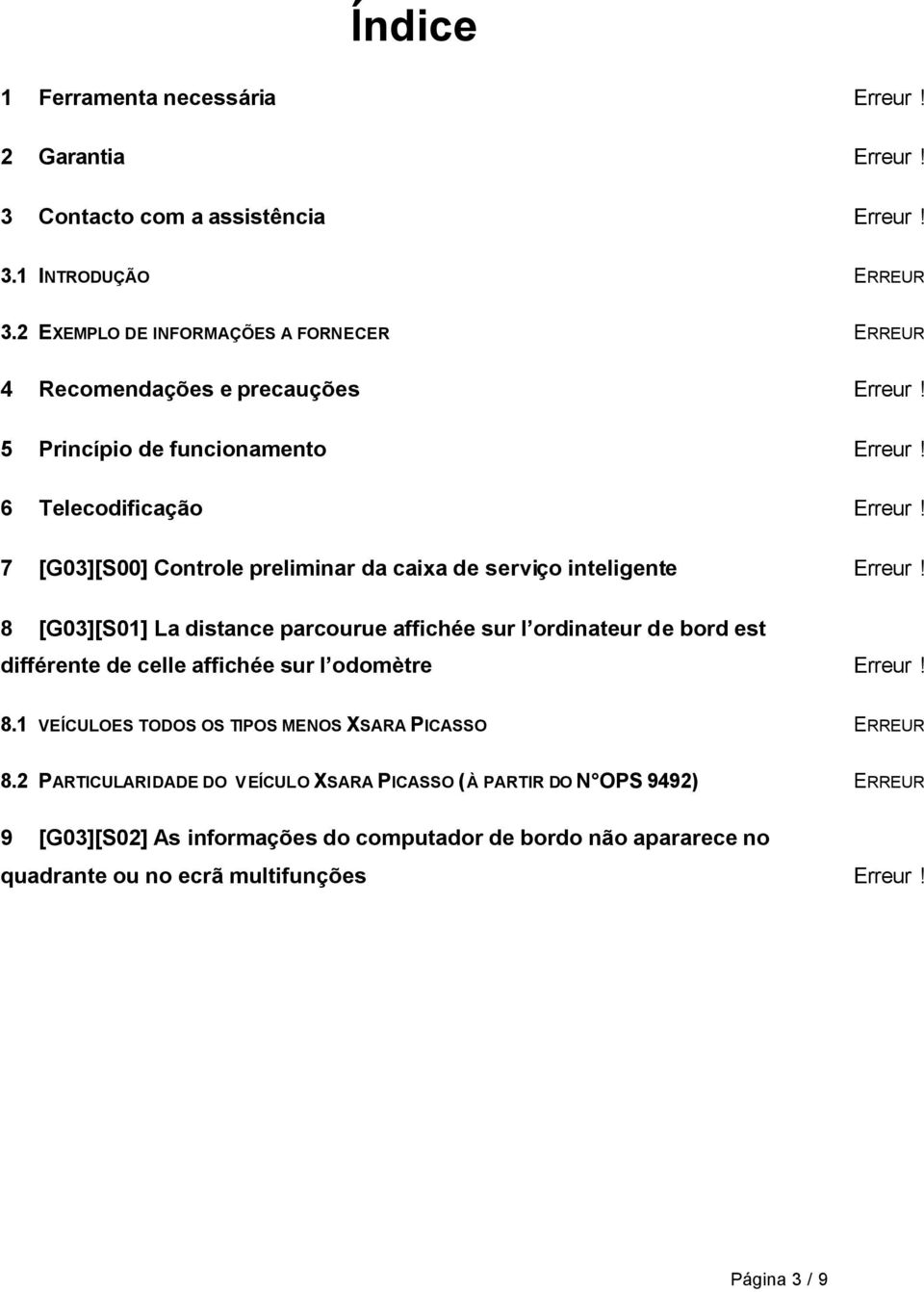 7 [G03][S00] Controle preliminar da caixa de serviço inteligente Erreur!