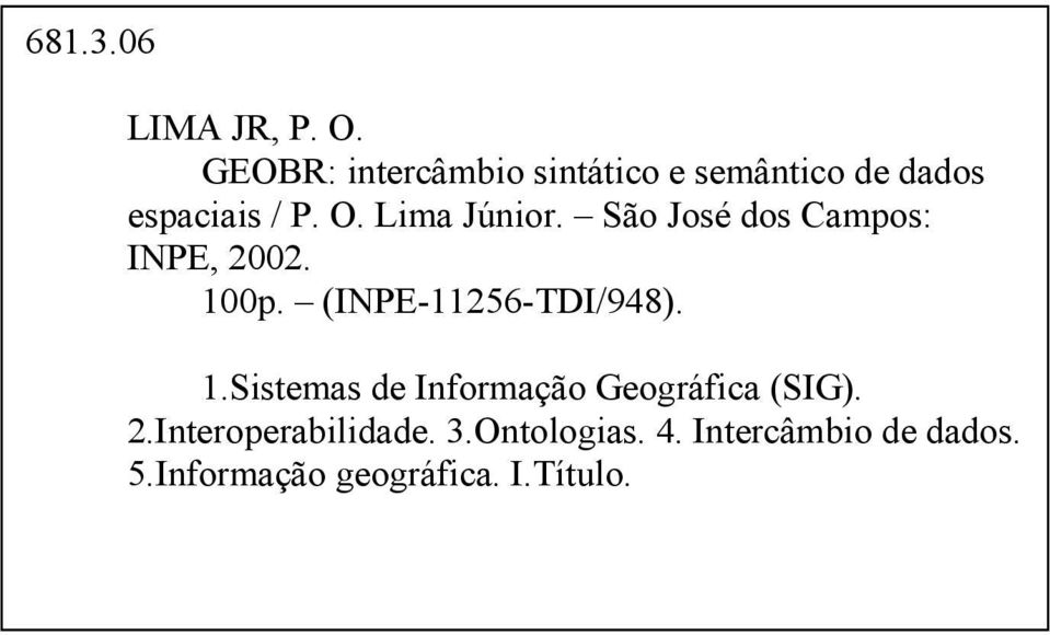 Lima Júnior. São José dos Campos: INPE, 2002. 10