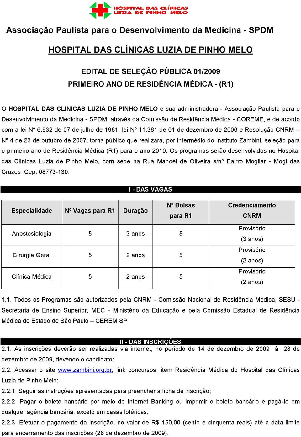 932 de 07 de julho de 1981, lei Nº 11.