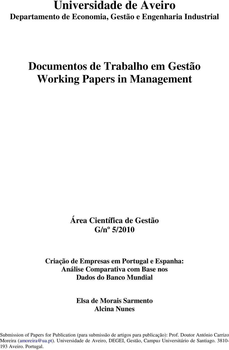 Banco Mundial Elsa de Morais Sarmento Alcina Nunes Submission of Papers for Publication (para submissão de artigos para publicação): Prof.