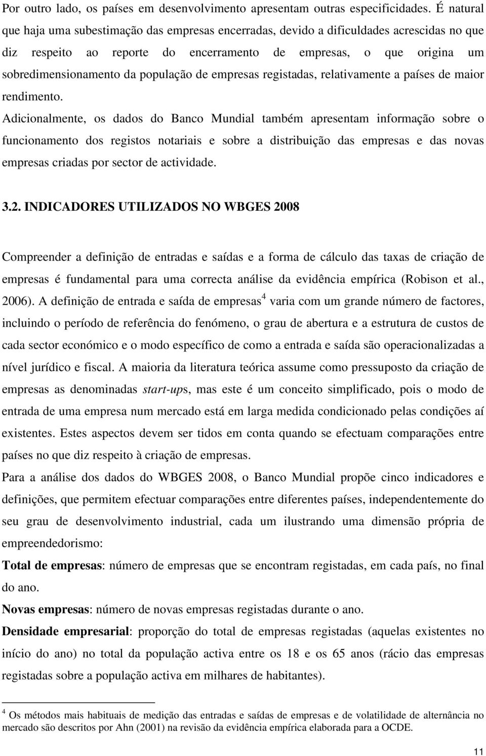 população de empresas registadas, relativamente a países de maior rendimento.