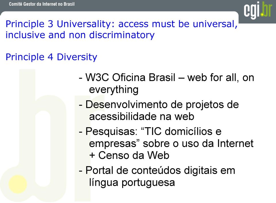 Desenvolvimento de projetos de acessibilidade na web - Pesquisas: TIC domicílios e