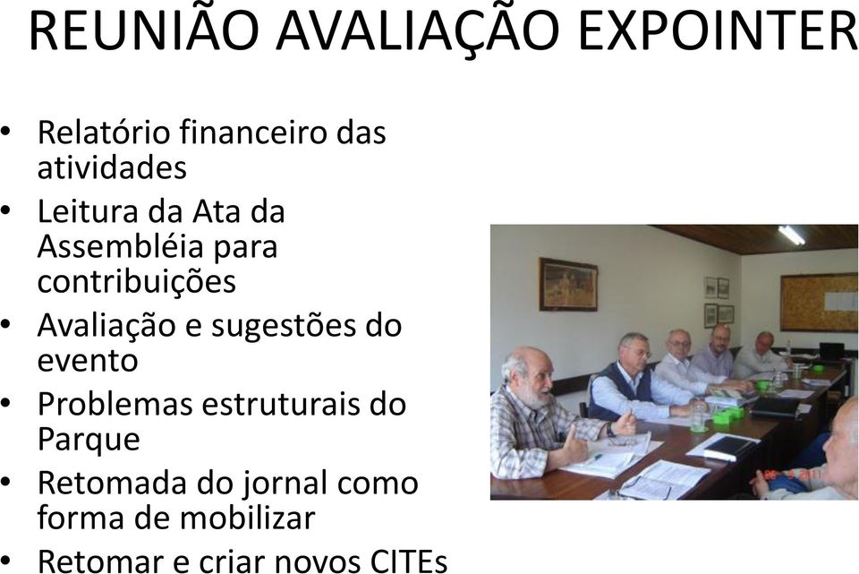 Avaliação e sugestões do evento Problemas estruturais do