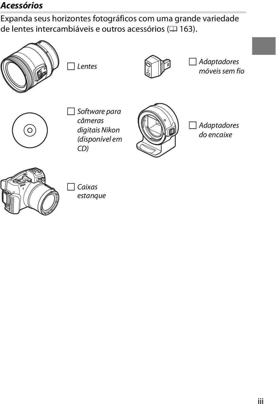 Lentes Adaptadores móveis sem fio Software para câmeras digitais